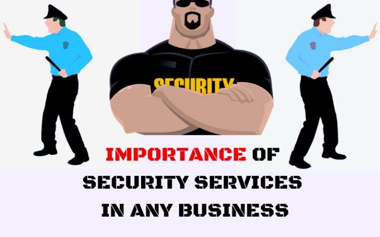 Importance of Security Services in any Business