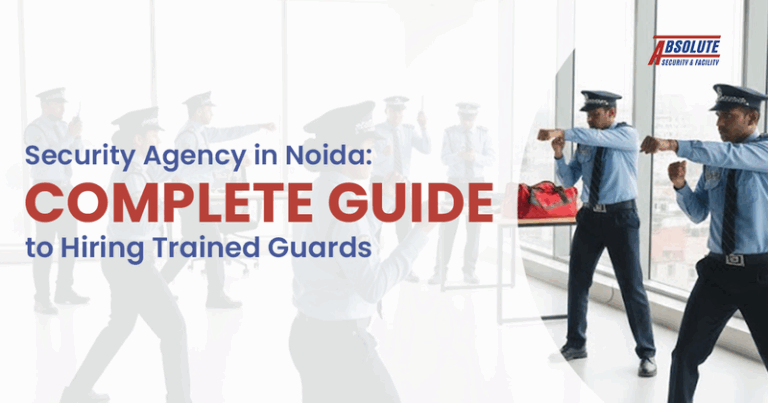 Security Agency in Noida