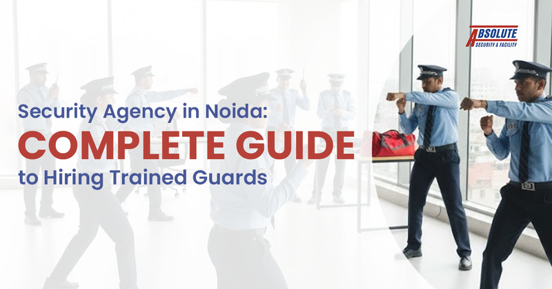 Security Agency in Noida